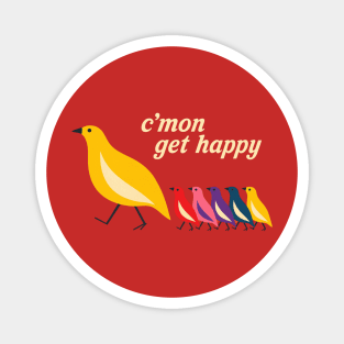 C'mon-Get-Happy - Vintage Retro Magnet